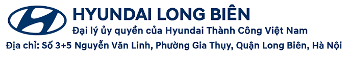 Hyundai Long Biên xin kính chào quý khách !