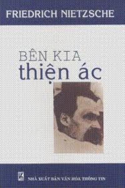 SEMINAR: TƯ TƯỞNG TRIẾT HỌC GIÁ TRỊ CỦA F. NIETZSCHE TRONG TÁC PHẨM “BÊN KIA THIỆN ÁC” SEMINAR: TƯ TƯỞNG TRIẾT HỌC GIÁ TRỊ CỦA F. NIETZSCHE TRONG TÁC PHẨM “BÊN KIA THIỆN ÁC”