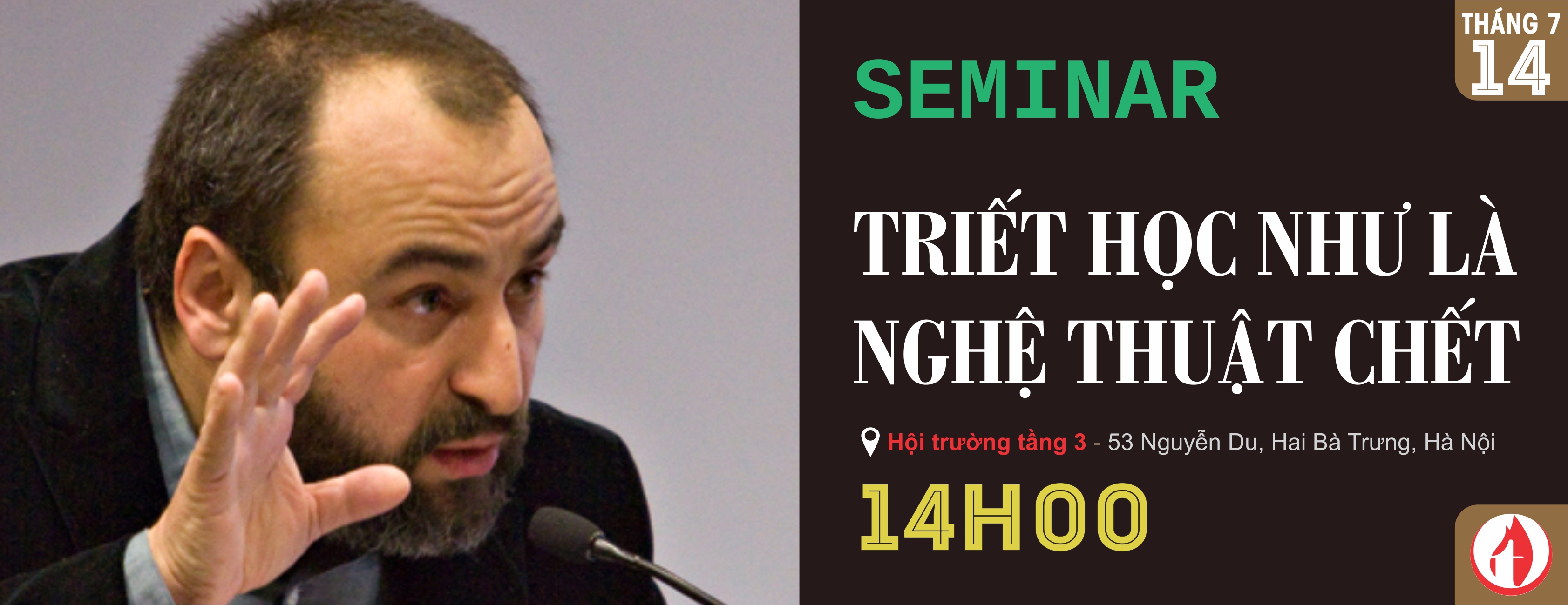 SEMINAR: TRIẾT HỌC NHƯ LÀ NGHỆ THUẬT CHẾT SEMINAR: TRIẾT HỌC NHƯ LÀ NGHỆ THUẬT CHẾT