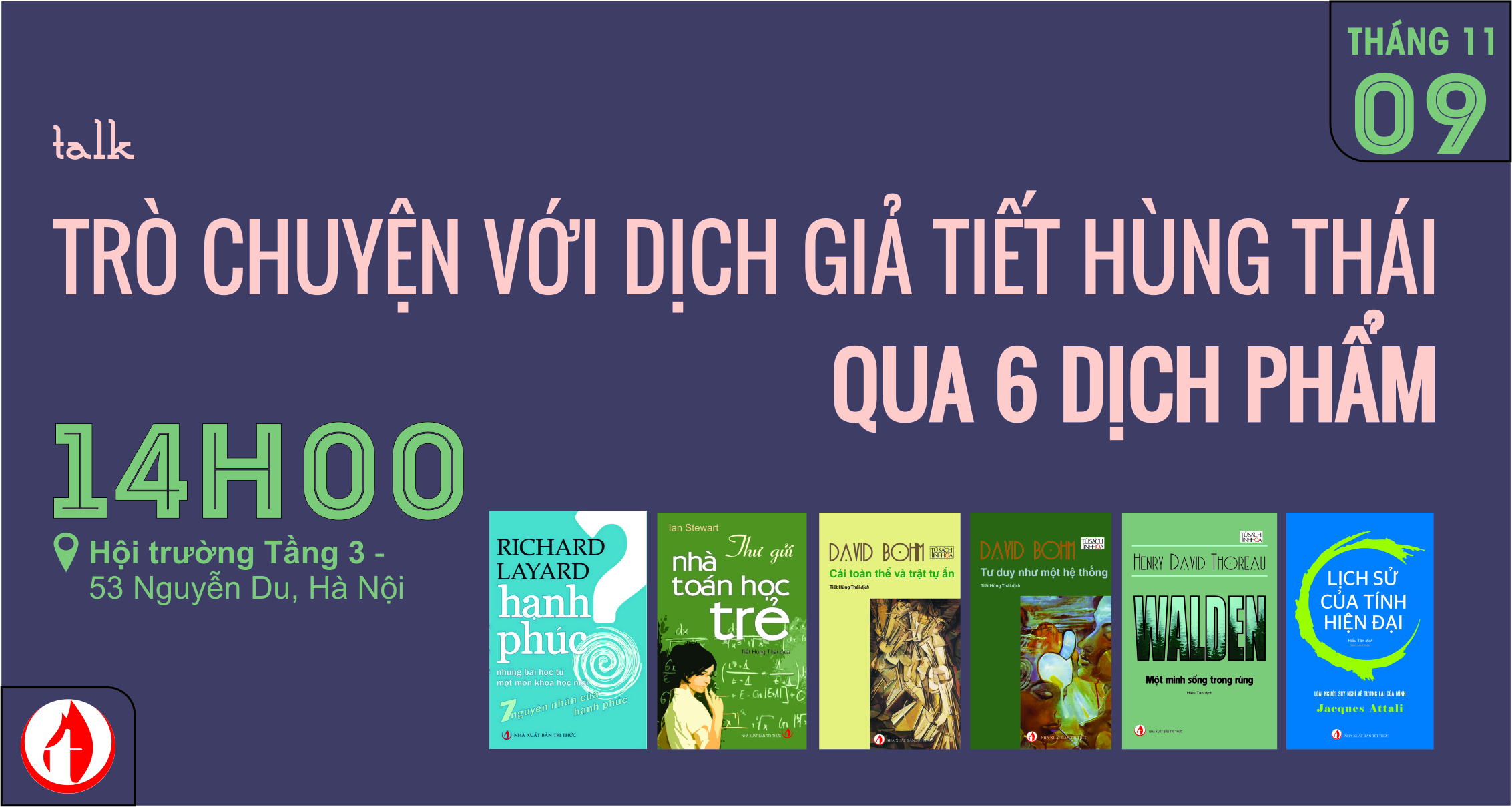 Trò chuyện với dịch giả Tiết Hùng Thái qua 6 dịch phẩm Trò chuyện với dịch giả Tiết Hùng Thái qua 6 dịch phẩm