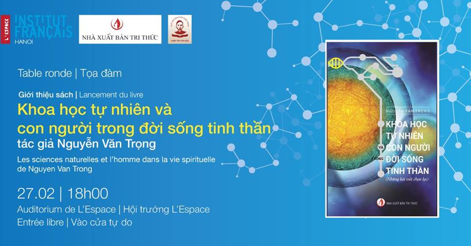 Tọa đàm giới thiệu sách KHOA HỌC TỰ NHIÊN VÀ CON NGƯỜI TRONG ĐỜI SỐNG TINH THẦN Tọa đàm giới thiệu sách KHOA HỌC TỰ NHIÊN VÀ CON NGƯỜI TRONG ĐỜI SỐNG TINH THẦN