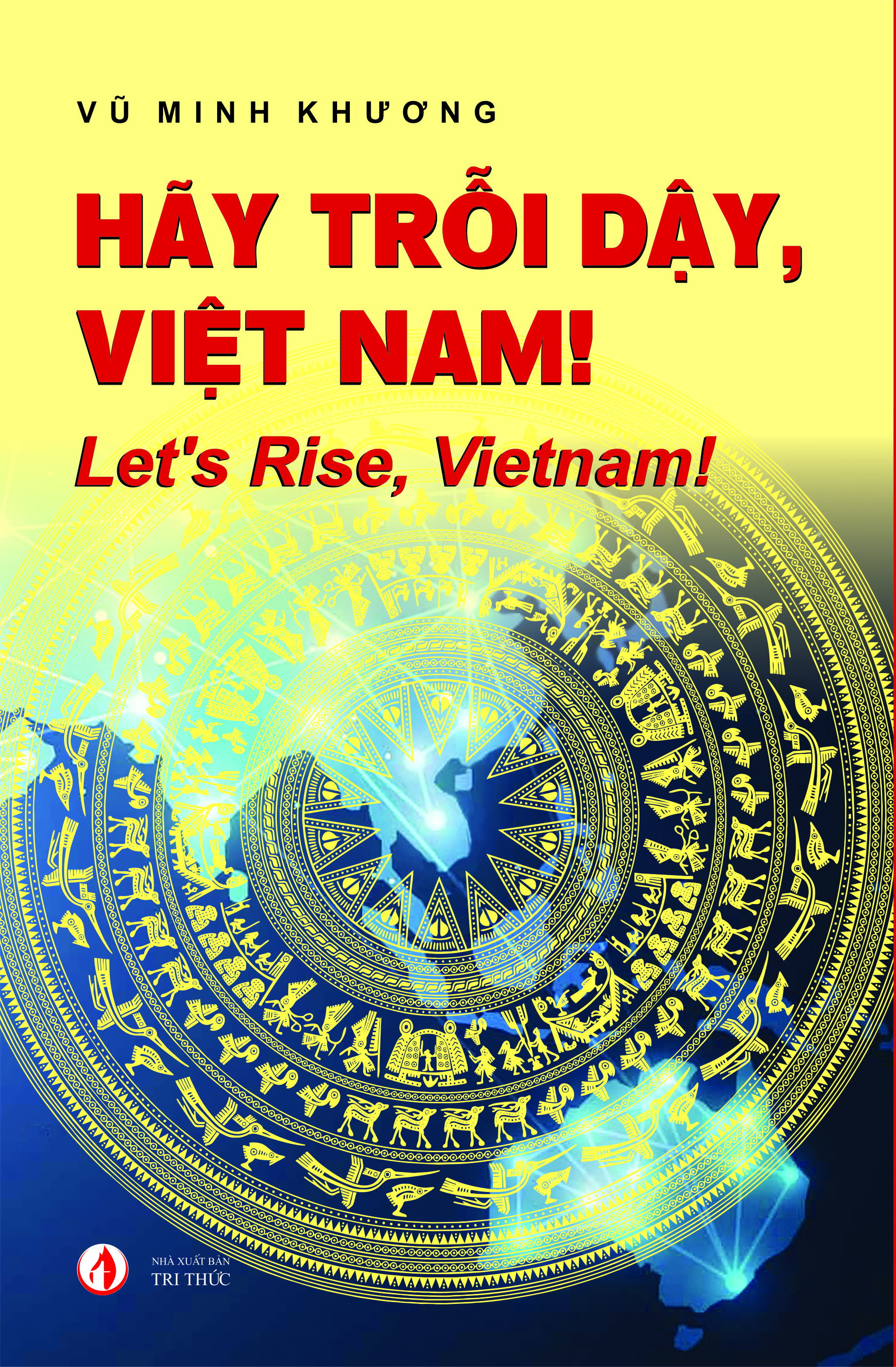 Hãy Trỗi dậy, Việt Nam!