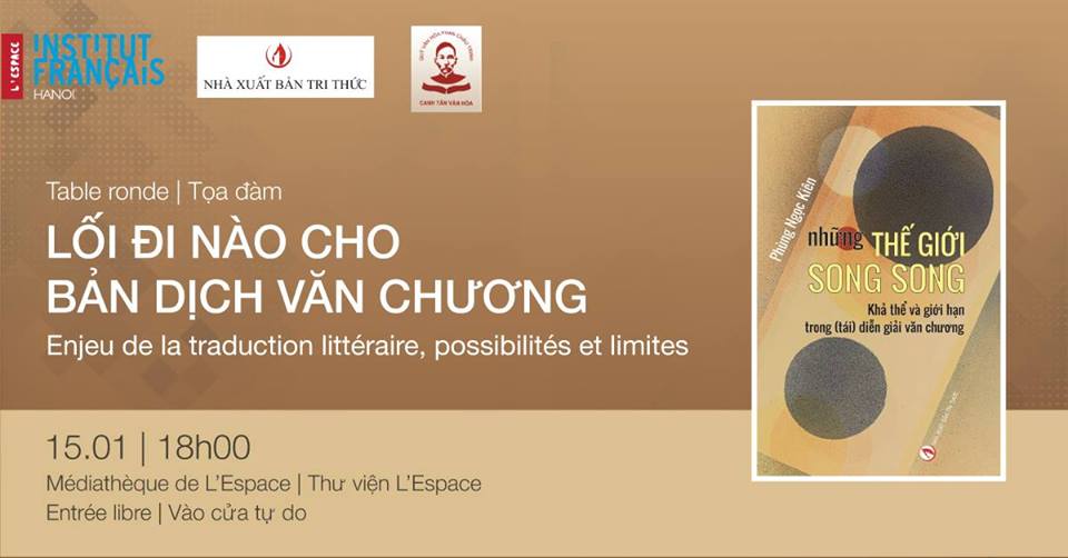 Tọa đàm LỐI ĐI NÀO CHO BẢN DỊCH VĂN CHƯƠNG? Tọa đàm LỐI ĐI NÀO CHO BẢN DỊCH VĂN CHƯƠNG?
