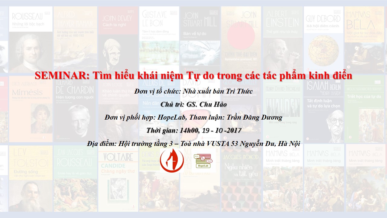 SEMINAR: Tìm hiểu khái niệm Tự do trong các tác phẩm kinh điển SEMINAR: Tìm hiểu khái niệm Tự do trong các tác phẩm kinh điển