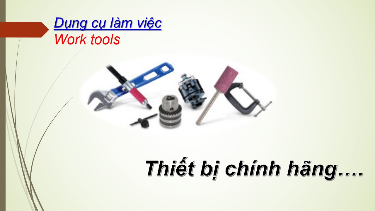 Dụng cụ làm việc/ Work tools