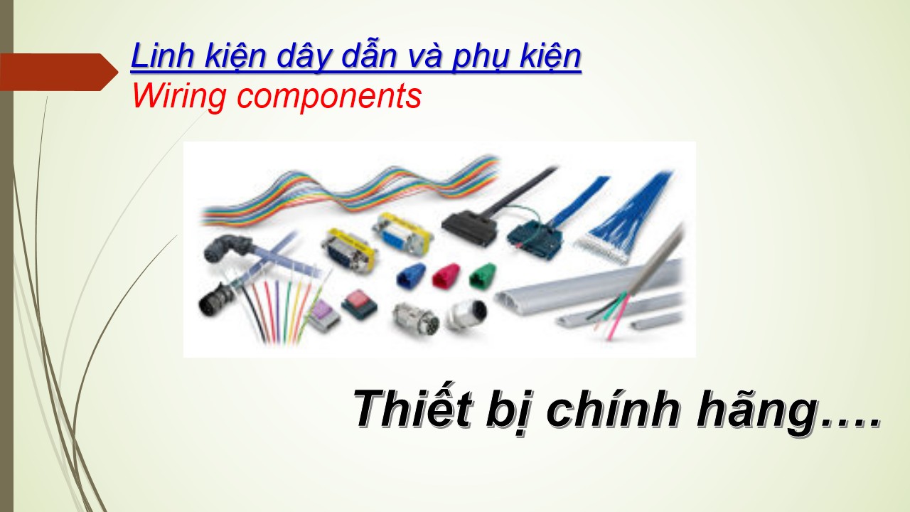 Linh kiện dây dẫn và phụ kiện/ Wiring component