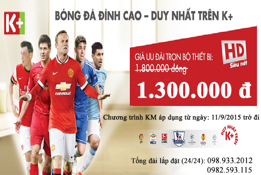 30 ngày khuyến mại hấp dẫn trong tháng 9/2015 từ truyền hình K+ 30 ngày khuyến mại hấp dẫn trong tháng 9/2015 từ truyền hình K+