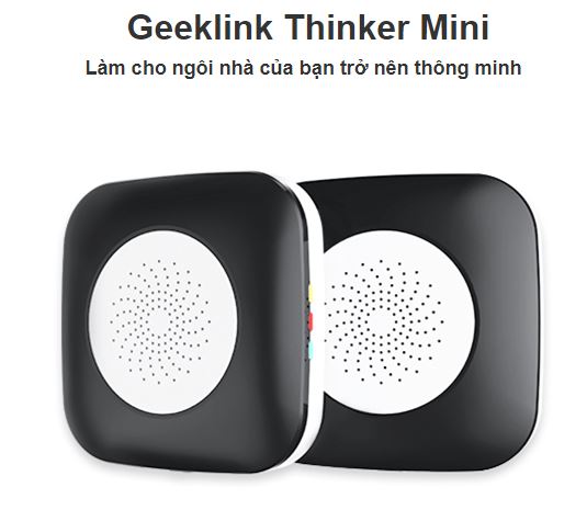 Trung tâm điều khiển Geeklink Thinker Mini