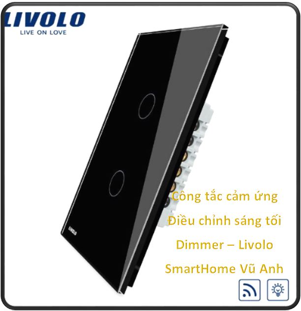 Công tắc chạm cảm ứng Dimmer Livolo 2 phím 