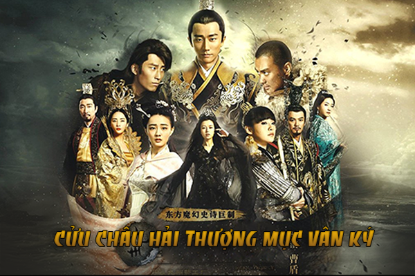 Mãn nhãn với phim cổ trang Cửu Châu Hải Thượng Mục Vân Ký được đầu tư khủng Mãn nhãn với phim cổ trang Cửu Châu Hải Thượng Mục Vân Ký được đầu tư khủng