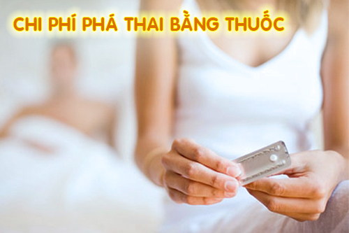 Chi phí bỏ thai bằng thuốc là bao nhiêu?