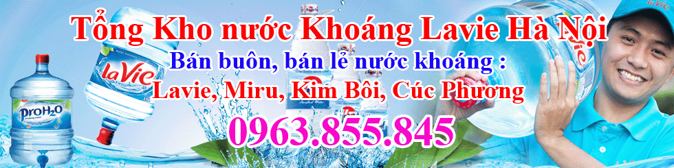 Tổng Kho Nước khoáng Lavie, Vinawa, Nước Tinh Khiết Miru Tại Hà Nội ĐT 0963.855.845